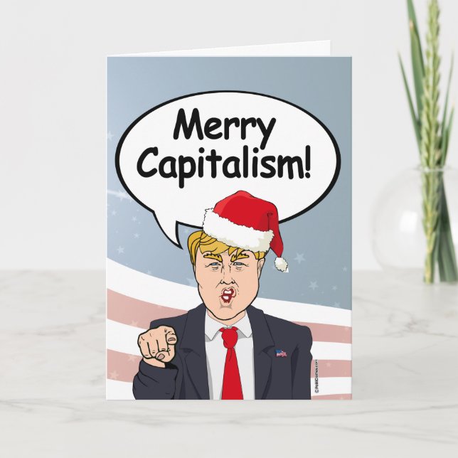 Trump Christmas Card - Merry Capitalism - (Front)