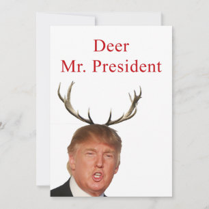 Trump Christmas: Deer Mr. President Holiday Card