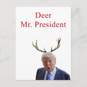 Trump Christmas: Deer Mr. President Holiday Postcard