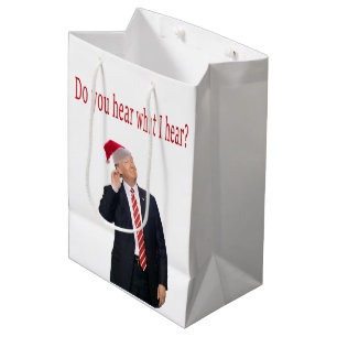 Trump Christmas: Do You Hear What I Hear? Medium Gift Bag