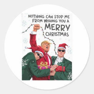 Trump Christmas Funny Wish You A Merry Christmas  Classic Round Sticker