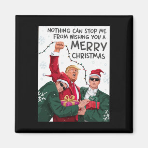 Trump Christmas Funny Wish You A Merry Christmas Magnet