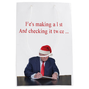 Trump Christmas: He's making a list Medium Gift Bag