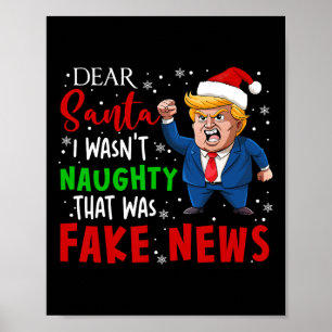 Trump Christmas Pyjamas Dear Santa Fake News Funny Poster