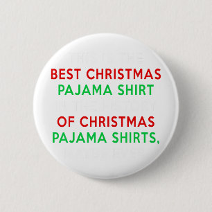 Trump Christmas Pyjamas - Funny Trump Quote 6 Cm Round Badge