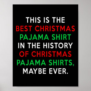 Trump Christmas Pyjamas - Funny Trump Quote  Poster