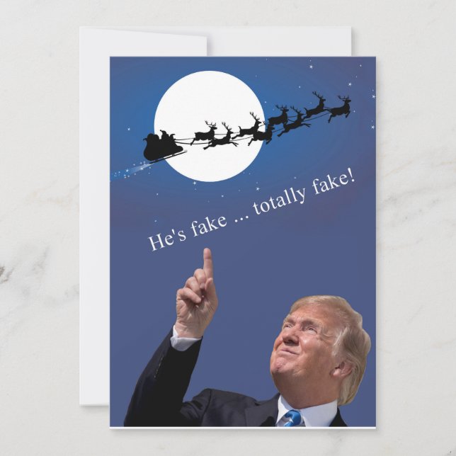 Trump Christmas: Santa is fake Holiday Card (Front)