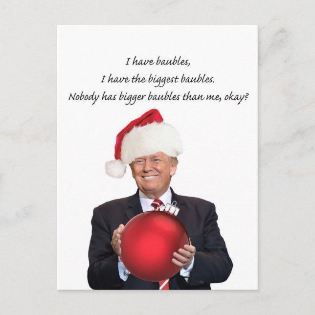 Trump Christmas: The biggest baubles Holiday Postcard (Front)