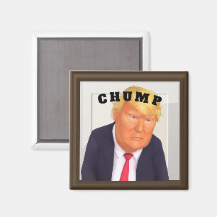 Trump/Chump Magnet