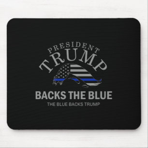 Trump Cks The Blue Thin Blue Line Flag Police Supp Mouse Mat