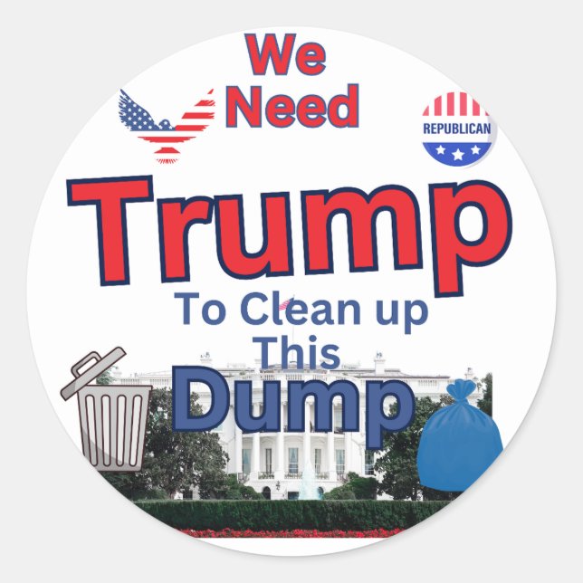Trump Clean up This Dump Round Sticker (Front)