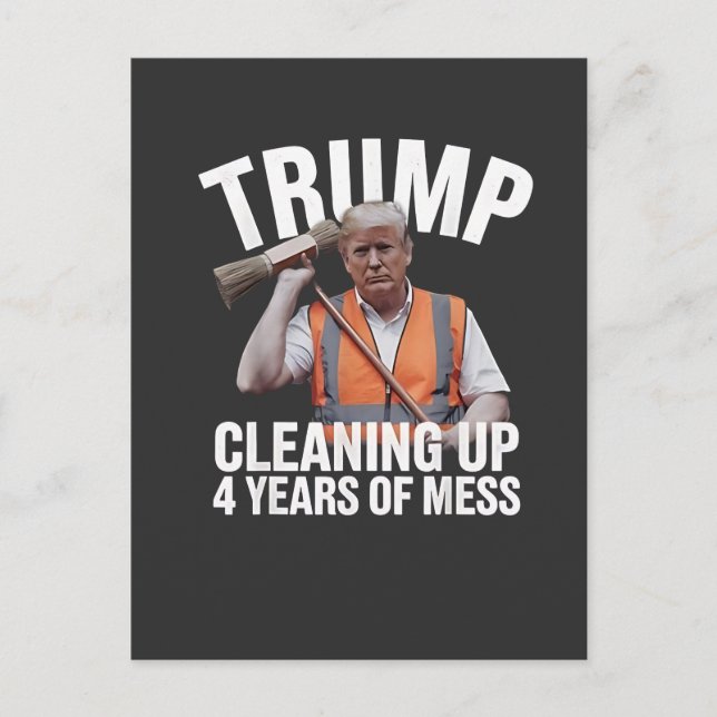 Trump Cleaning up 4 Years of Mess Garbage Can Postcard (Front)