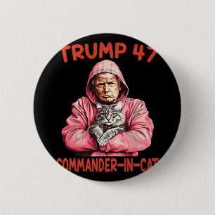 Trump Commander In Cat Funny Cat And Trump 6 Cm Round Badge