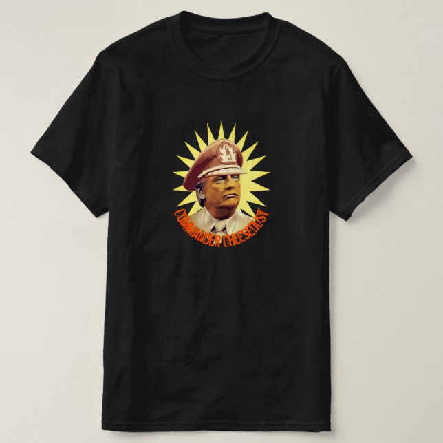 Trump Commander in Cheese T-Shirt (Design Front)