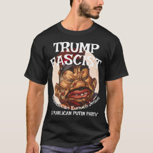 Trump Conservative Liberal Fascist Gavin Pendejo T-Shirt