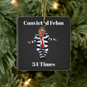 Trump Convicted Felon Ceramic Ornament