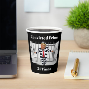 Trump Convicted Felon Paper Cup