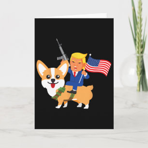 Trump Corgi Gun Merica 2020 Election Donald Dog Mo Card