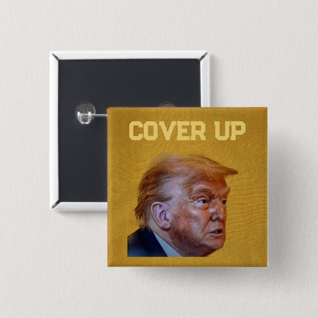Trump Cover Up Button (Front & Back)