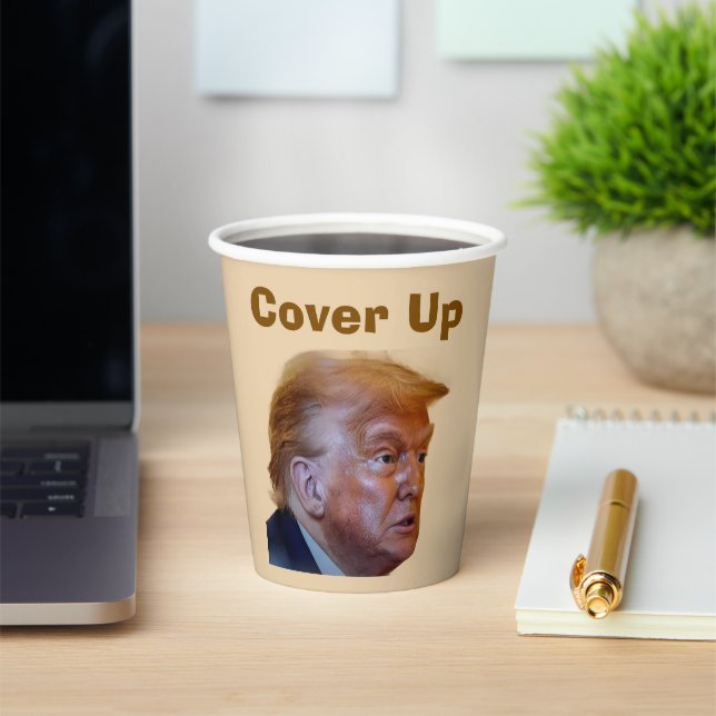 Trump/Cover Up Paper Cup (Insitu)