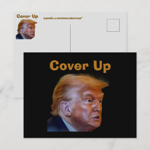 Trump/Cover Up Postcard