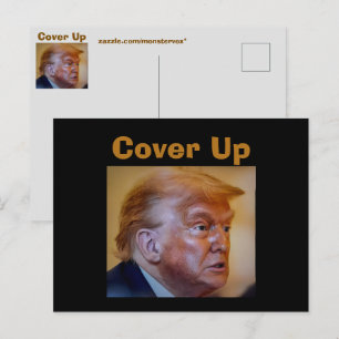 Trump/Cover Up Postcard