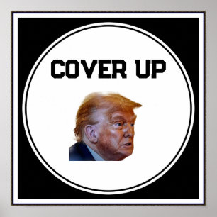 Trump Cover Up Poster