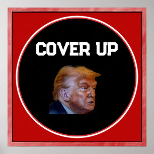Trump Cover Up Poster