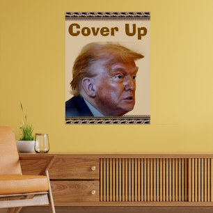 Trump/Cover Up Poster