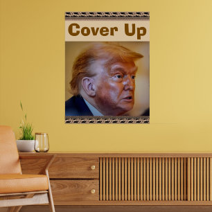 Trump/Cover Up Poster