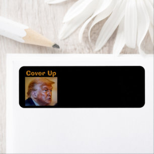 Trump/Cover Up Return Address Label