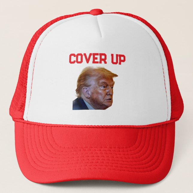 Trump Cover Up Trucker Hat (Front)