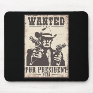 Trump Cowboy Wanted For U.s. President 2024 Mouse Mat