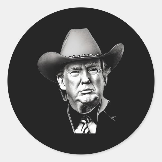 Trump Cowboy Western President You Miss Me Yet Meg Classic Round Sticker (Front)