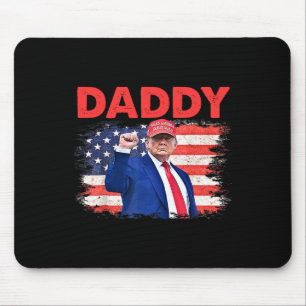 Trump Daddy 2025 President 1 Mouse Mat