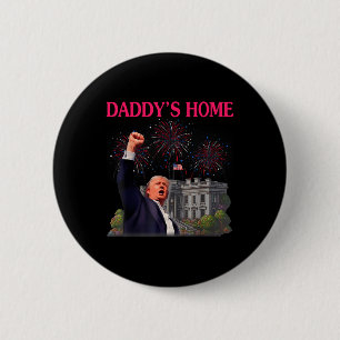 Trump Daddys Home Bye Joe Biden Drops Out Run For 6 Cm Round Badge