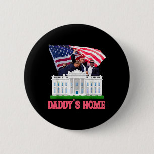 Trump Daddy's Home Bye Joe Biden Drops Out Run For 6 Cm Round Badge