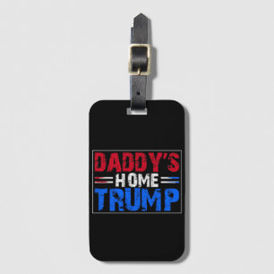 Trump Daddy's Home Luggage Tag