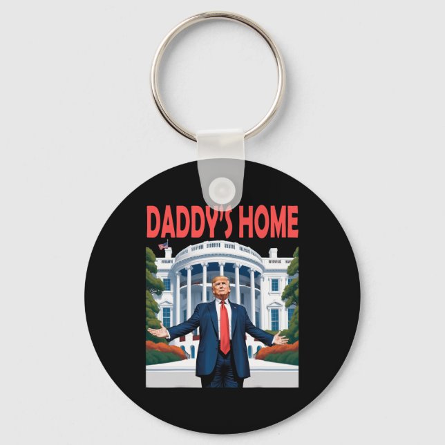 Trump Daddys Home White House 1  Key Ring (Front)