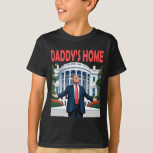Trump Daddys Home White House 1  T-Shirt