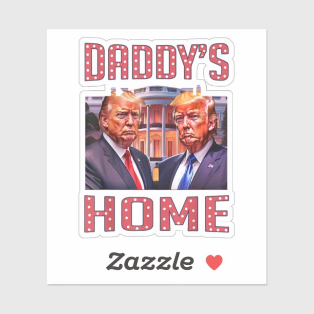 Trump Daddys Home White House 2024 (Sheet)