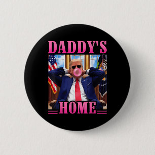 Trump Daddys Home White House 2024 3 6 Cm Round Badge