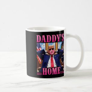 Trump Daddys Home White House 2024 3 Coffee Mug