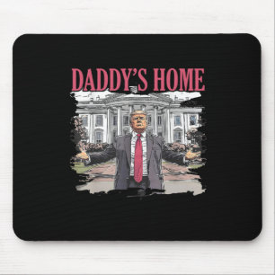 Trump Daddys Home White House 2024 4 Mouse Mat
