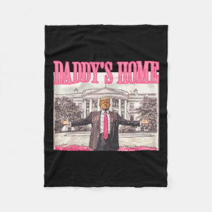 Trump Daddy's Home White House 2024  Fleece Blanket