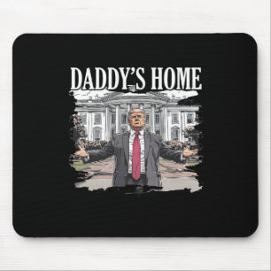 Trump Daddys Home White House 2024 Mouse Mat