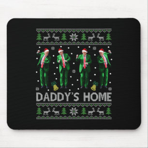 Trump Daddys Home White House Dance Make Xmas Grea Mouse Mat