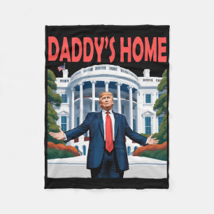Trump Daddys Home White House  Fleece Blanket
