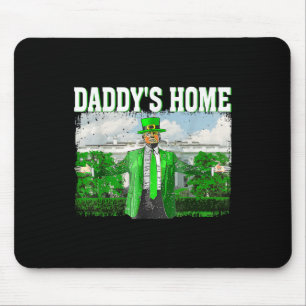 Trump Daddys Home White House Funny Trump St Mouse Mat