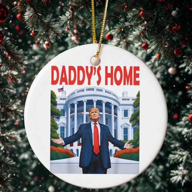 Trump Daddys Home White House Gift  Ceramic Tree Decoration (Creator Uploaded)